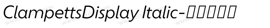 ClampettsDisplay Italic字体转换